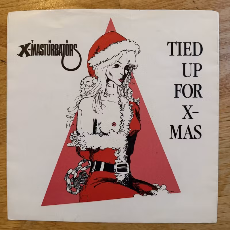 X-MASTURBATORS, the Tied Up For X-Mas (Kaos - Sweden original) (VG+/EX) FLEXI 7"