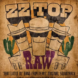 ZZ Top - RAW - That Little Ol' Band From Texas Original Soundtrack | Lp