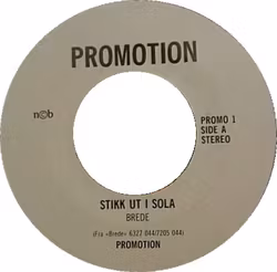 Brede – Stikk Ut I Sola | 7''