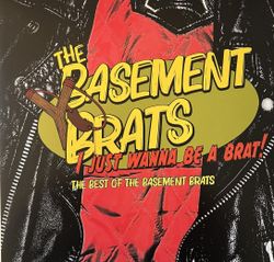 Basement Brats, The ‎–  I Just wanna be a brat, LP (gul vinyl)