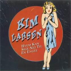 Kim Larsen - Hvem kan sige nej til en engel (2LP)