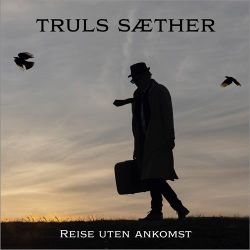 Truls Sæther - Reise Uten Ankomst. Cd