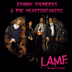 Johnny Thunders & Heartbreakers - LAMF - The Lost '77 Mixes, remastret | Cd