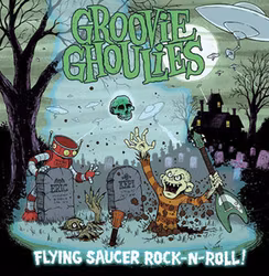 Groovie Ghoulies ‎– Flying Saucer Rock-n-Roll  Lp