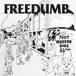 Freedumb ‎– Post Modern Dark Age Lp