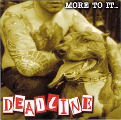 Deadline  – More To It... Cd