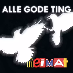 Alle Gode Ting - Neimat Cd