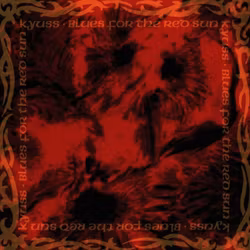 Kyuss - Blues For The Red Sun | Cd