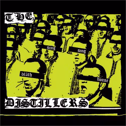 Distillers, The Sing Sing Death House - LTD | Lp