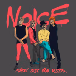 Noice - Först. Sist. För alltid. | 2 lp