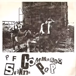 PF Commando – Svenne Pop | 7'' Green