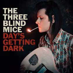 The Three Blind Mice - Day's Getting Dark | LP