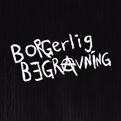 Borgerlig Begravning - Gör Vad Du Vill (LP)