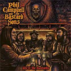 Phil Campbell And The Bastard Sons - We're The Bastards (2LP)