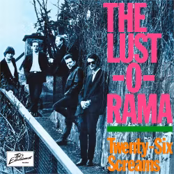  Lust-o-Rama - Twenty six screams | Lp