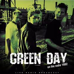 Green Day – Best of Live On The Radio 1992