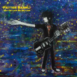 Petter Baarli - You Petter Be Better  | Lp