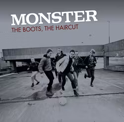 Monster - The boots, the haircut. Lp