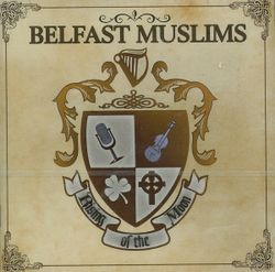 Belfast Muslims – Rising Of The Moon | Cd
