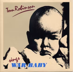 Tom Robinson – War Baby