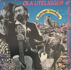 Ola Uteligger & Doroteas Strømpeband – Herberget Sannheten / Lp