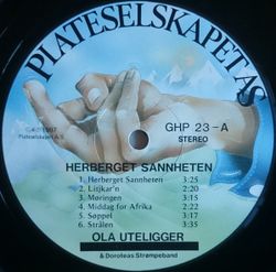 Ola Uteligger & Doroteas Strømpeband – Herberget Sannheten / Lp