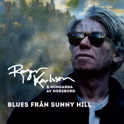 Karlsson Roger - Blues från Sunny Hill / Cd