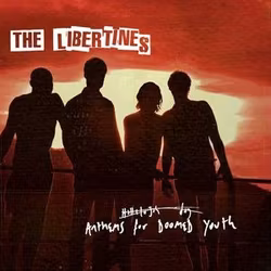 The Libertines – Anthems For Doomed Youth | Cd