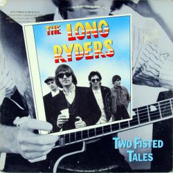 The Long Ryders – Two Fisted Tales | Lp