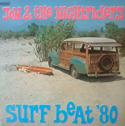 Jon & The Nightriders – Surf Beat '80 | Lp