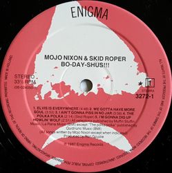 Mojo Nixon & Skid Roper – Bo-Day-Shus!!! | Lp