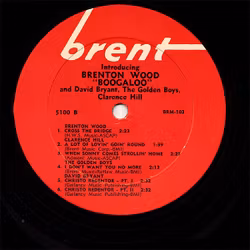 Brenton Wood And David Bryant , The Golden Boys , Clarence Hill – Boogaloo