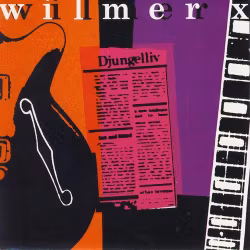 Wilmer X – Djungelliv | Lp
