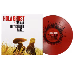 Hola Ghost - The Man They Couldn't Hang...| Lp splatter