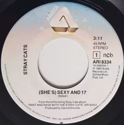 Stray Cats – (She's) Sexy + 17 / Lookin' Better Every Beer | 7''