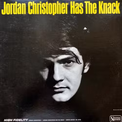 Jordan Christopher – Jordan Christopher Has The Knack. LP