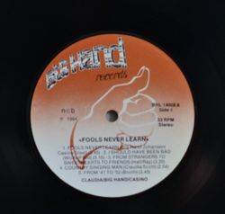 Claudia - Big Hand - Casino – Fools Never Learn. lp