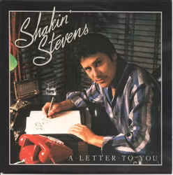 Shakin' Stevens – A Letter To You. 7''