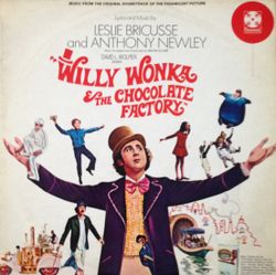 Leslie Bricusse And Anthony Newley – Willy Wonka & The Chocolate Factory (Music From The Original Soundtrack Of The Paramount Picture) LP
