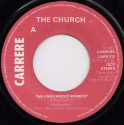 The Church – The Unguarded Moment. 7''