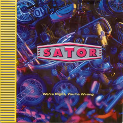 Sator – We're Right You're Wrong. 7''