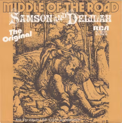 Middle Of The Road – Samson And Delilah. 7''