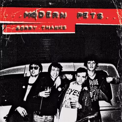 Modern Pets – .Sorry.Thanks. Lp