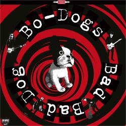 Bo-Dogs - Bad Bad Dog (LP)