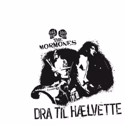 The Mormones - Dra Til Hælvette - LTD FARGET (LP)