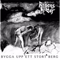 Rättens Krater – Bygga Upp Ett Stort Berg. Lp