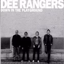Dee Rangers – Down In The Playground. Lp