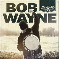 Bob Wayne  – Hits The Hits. Lp
