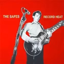 The Safes – Record Heat. Lp