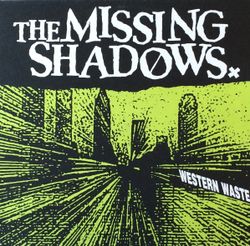 The Missing Shadows – Western Waste. Lp